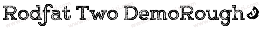 Rodfat Two DemoRough字体转换